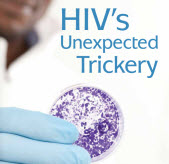cover image of the article HIV's Unexpected Trickery